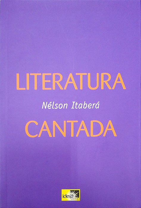 Livro Literatura Cantada Autor Itaberá, Nélson (2016) [usado]