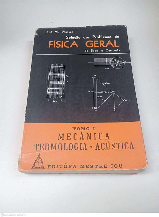 Livro Solução dos Problemas de Fisica Geral Autor Vásquez, José W. (1965) [usado]