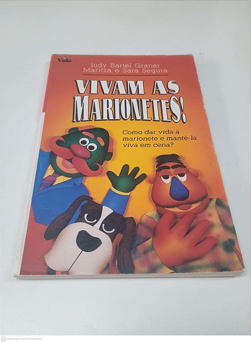 Livro Vivam as Marionetes Autor Graner, Judy Bartel (1995) [usado]