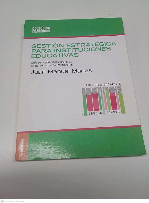 Livro Gestion Estragégica para Instituciones Educativas Autor Manes, Juan Manuel (2005) [usado]