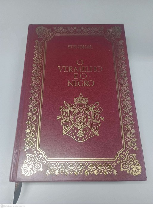 Livro o Vermelho e o Negro Autor Stendhal (1981) [usado]