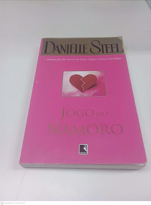 Livro Jogo do Namoro Autor Steel, Danielle (2008) [usado]