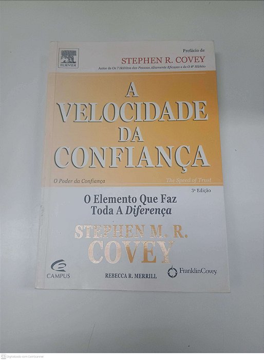 Livro a Velocidade da Confiança Autor Covey, Stephen M. R. (2008) [usado]