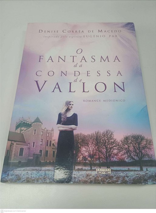 Livro o Fantasma da Condessa de Vallon Autor Macedo, Denise Corrêa de (2013) [usado]