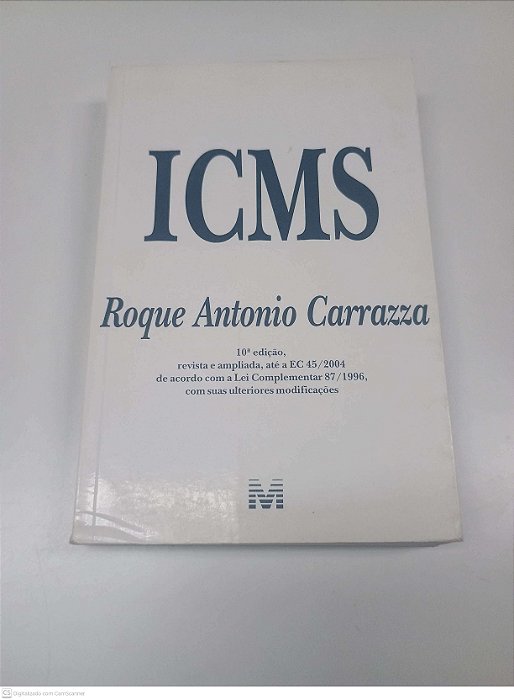 Livro Icms - 10 Edição Autor Carraza, Roque Antonio (2005) [usado]
