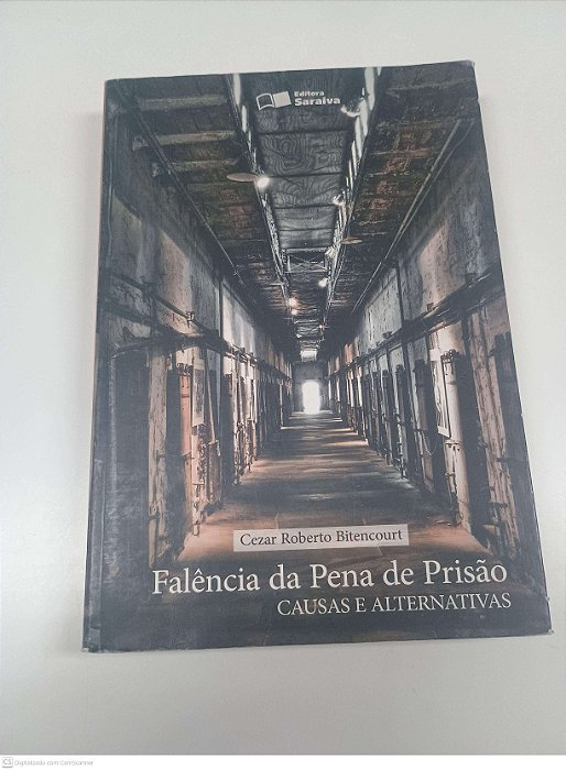 Livro Falencia da Pena de Prisão Autor Bitencourt, Cezar Roberto (2011) [usado]