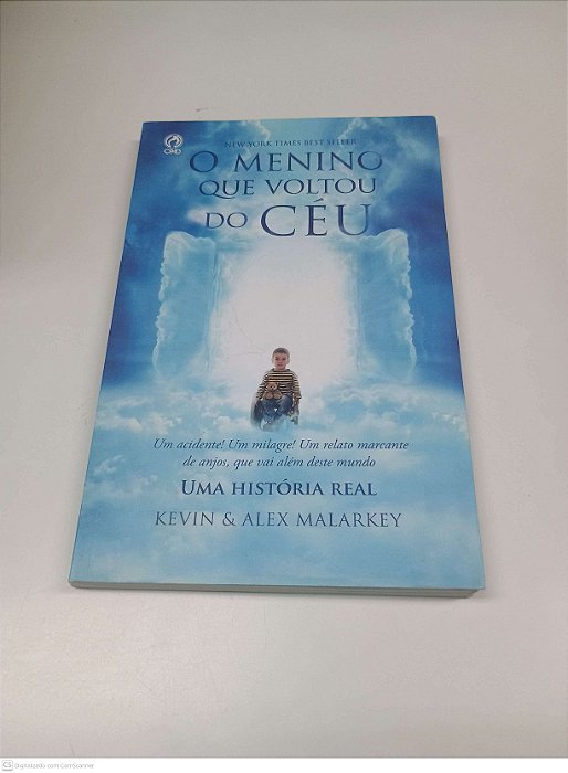 Livro o Menino que Voltou do Céu Autor Kevin & Alex Malarkey (2011) [usado]