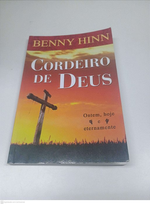 Livro Cordeiro de Deus Autor Hinn, Benny (2010) [usado]