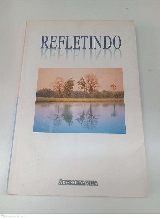 Livro Refletindo Autor Desconhecido (2002) [usado]