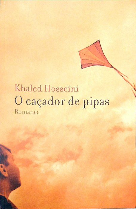 Livro o Caçador de Pipas Autor Hosseini, Khaled (2005) [seminovo]