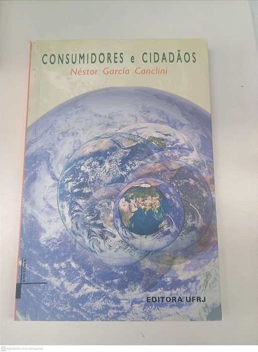Livro Consumidores e Cidadãos Autor Canclini, Néstor García (2008) [usado]