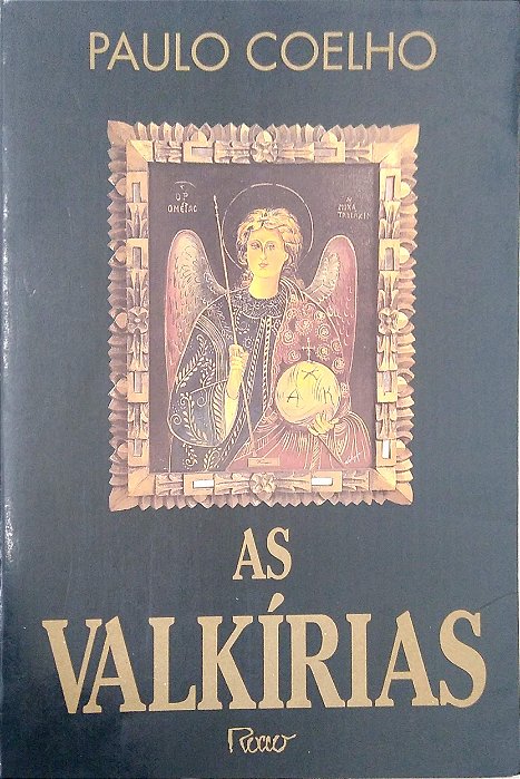 Livro as Valkírias Autor Coelho, Paulo (1992) [usado]