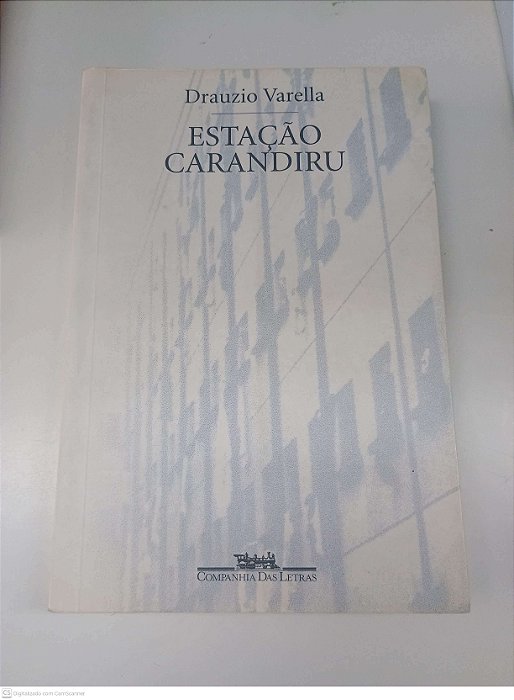 Livro Estação Carandiru Autor Varella, Drauzio (1999) [usado]