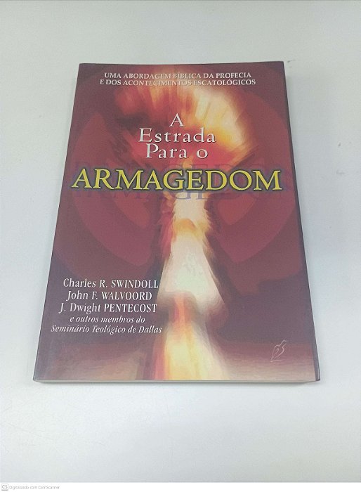 Livro a Estrada para o Armagedom Autor Swindoll. Charles R. (2001) [usado]