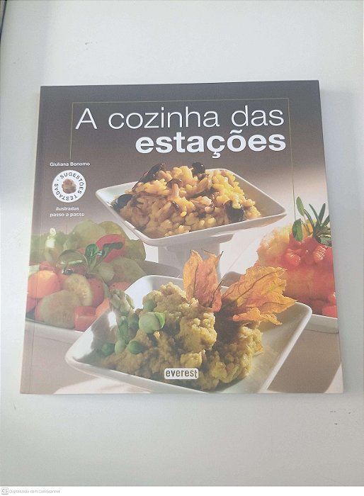 Livro a Cozinha das Estações Autor Bonomo, Giuliana (2009) [usado]