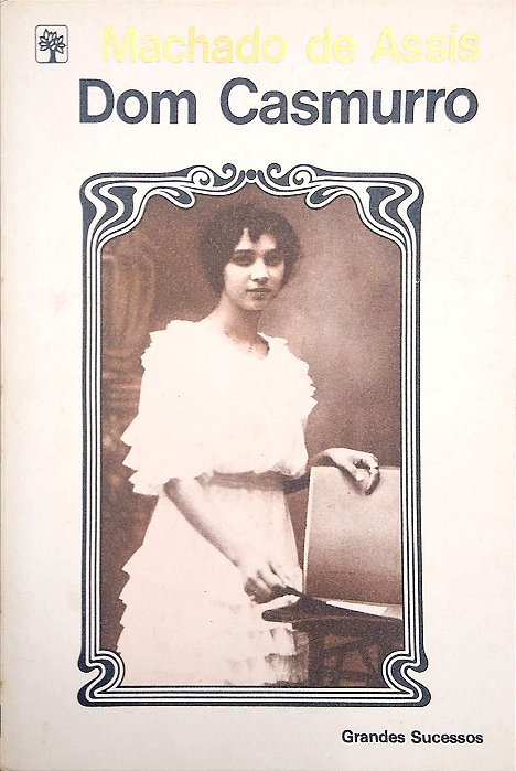 Livro Dom Casmurro [grandes Sucessos] Autor Assis, Machado de (1981) [usado]