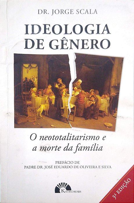 Livro Ideologia de Gênero. Autor Scala, Jorge (2015) [usado]