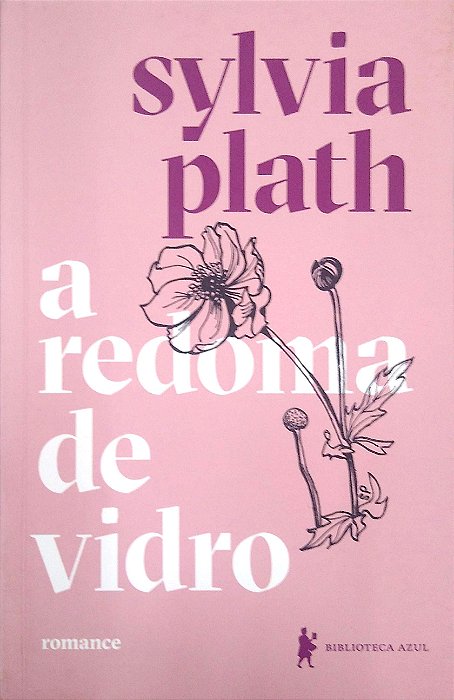 Livro a Redoma de Vidro Autor Plath, Sylvia (2019) [usado]