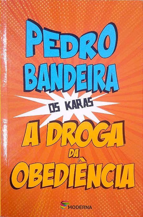 Livro a Droga da Obediência [os Karas] Autor Bandeira, Pedro (2022) [usado]