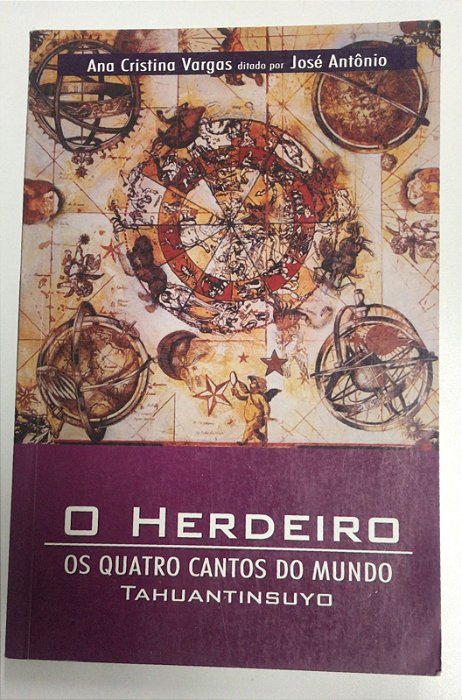 Livro o Herdeiro Autor Vargas, Ana Cristina (2004) [usado]
