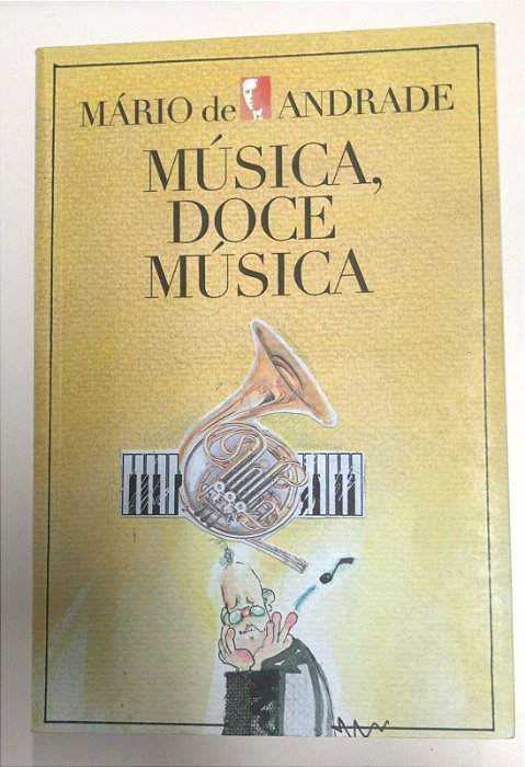 Livro Música, Doce Música Autor Andrade, Mário de (2006) [usado]