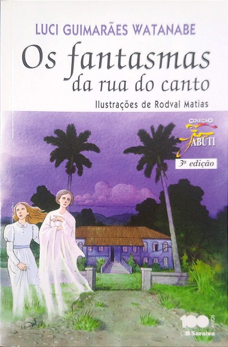 Livro os Fantasmas da Rua do Canto Autor Watanabe, Luci Guimarães (2014) [seminovo]