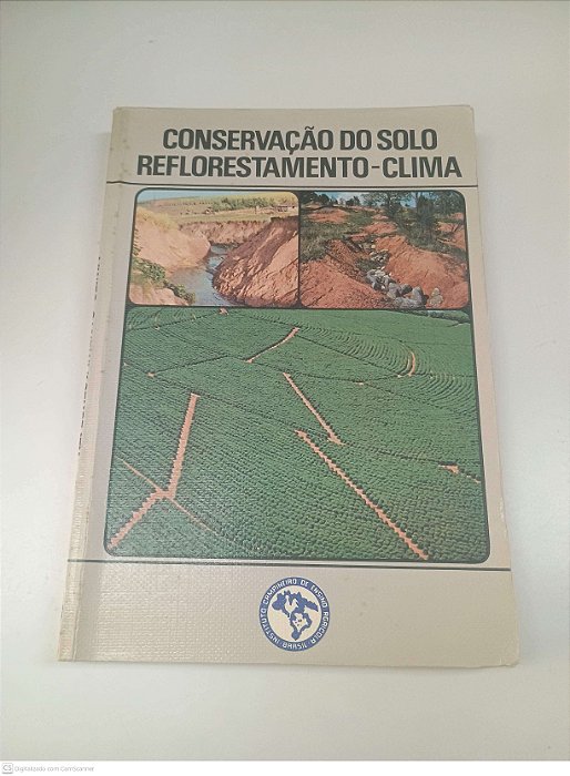 Livro Conrservação do Solo Reflorestamento-clima Autor Kakuda, Luis Henrique (1973) [usado]