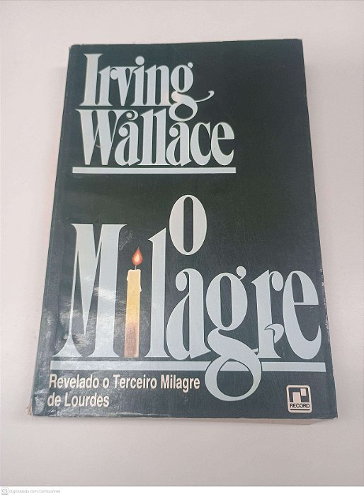 Livro o Milagre Autor Wallace, Irving [usado]