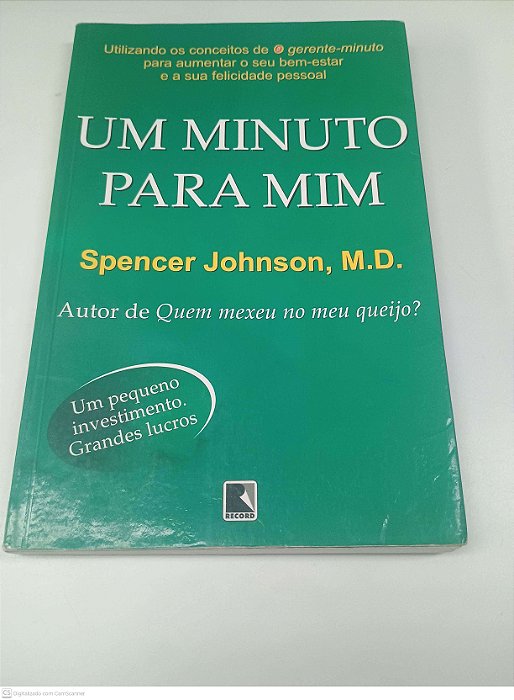 Livro um Minuto para mim Autor Johnson, Spencer (1987) [usado]