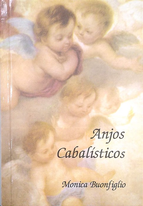 Livro Anjos Cabalísticos Autor Buonfiglio, Monica [usado]