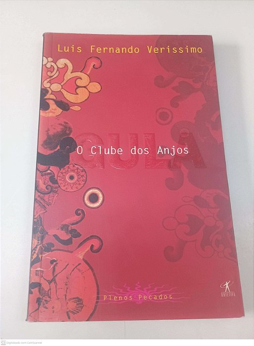 Livro o Clube dos Anjos Autor Veríssimo, Luís Fernando [usado]