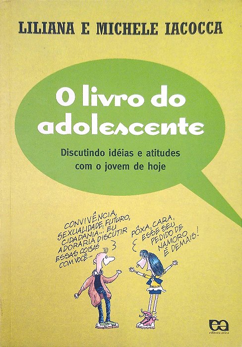 Livro o Livro do Adolescente Autor Iacocca, Liliana e Michele (2008) [usado]
