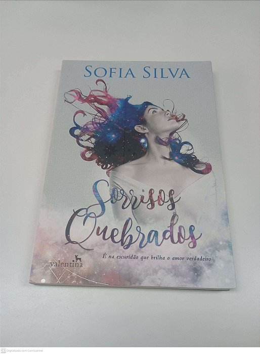 Livro Sorrisos Quebrados Autor Silva, Sofia (2017) [usado]