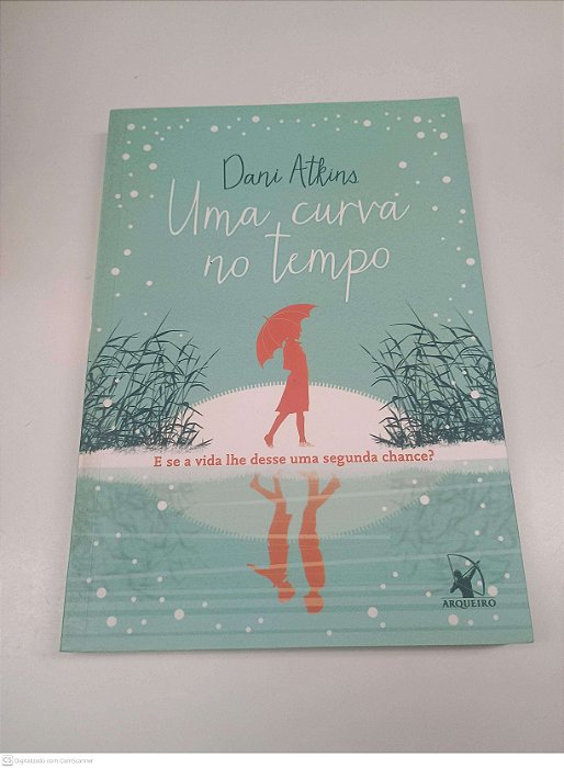Livro Uma Curva no Tempo Autor Atkins, Dani (2015) [usado]