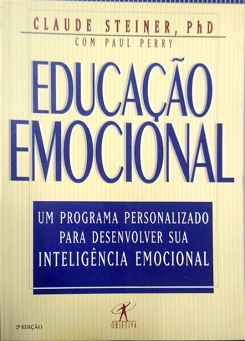 Livro Educação Emocional Autor Steiner, Claude (1998) [usado]