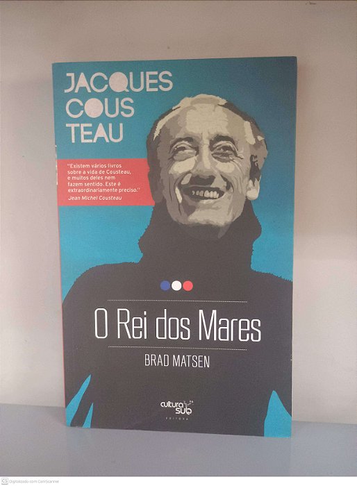 Livro o Rei dos Mares Autor Teau, Jacques Cous (2009) [usado]