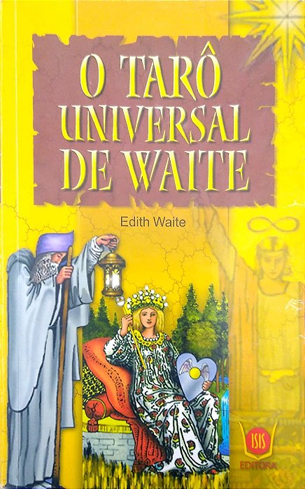 Livro o Tarô Universal de Waite Autor Waite, Edith (2020) [usado]