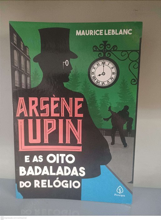 Livro Arsene Lupin e as Oito Badaladas Autor Leblanc, Maurice (2021) [usado]