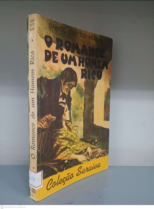Livro o Romance de um Homem Rico - Coleção Saraiva Nº179 Autor Branco, Camilo Castelo [usado]