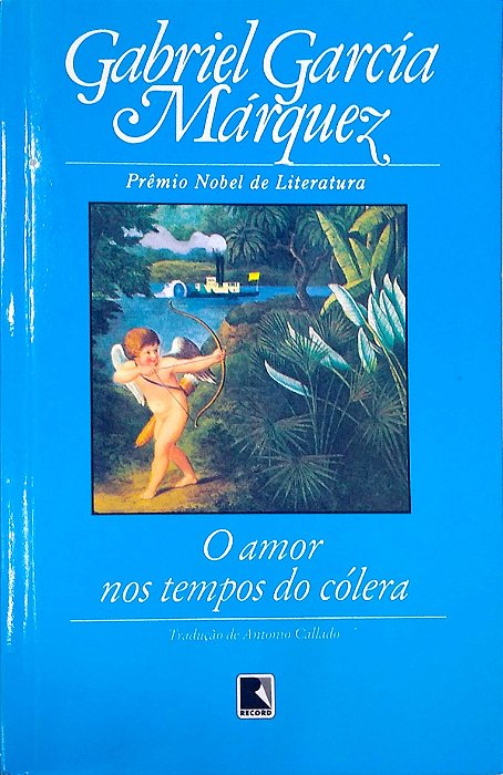 Livro o Amor nos Tempos do Cólera Autor Márquez, Gabriel García (2009) [seminovo]