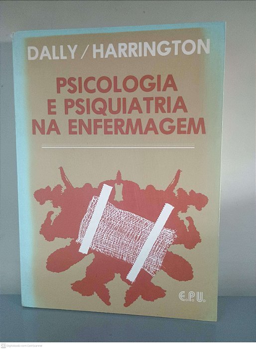 Livro Psicologia e Psiquiatria na Enfermagem Autor Harrington / Dally (1978) [usado]