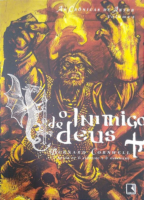 Livro o Inimigo de Deus [as Crônicas de Artur; 2] Autor Cornwell, Bernard (2022) [seminovo]