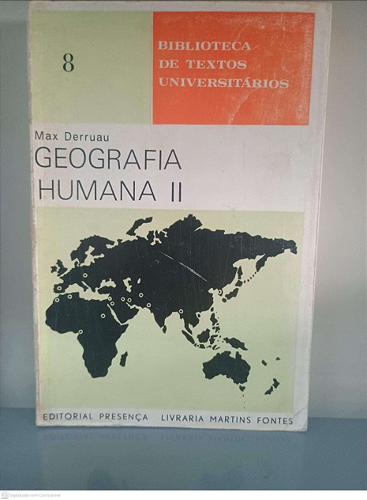 Livro Geografia Homana Ii Autor Derruau, Max [usado]