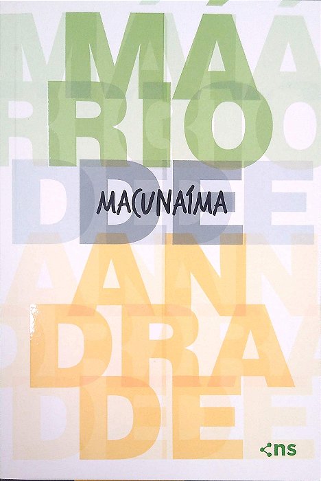 Livro Macunaíma Autor Andrade, Mário de (2017) [seminovo]