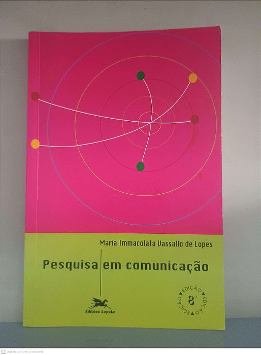 Livro Pesquisa em Comunicação Autor Lopes, Maria Immacolata V. (2005) [usado]