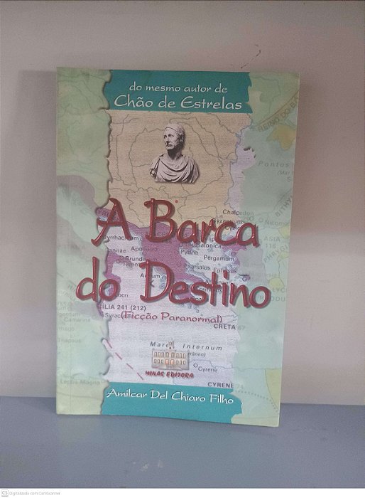 Livro a Barca do Destino (ficção Paranormal) Autor Filho, Amilcar Del Chiaro (2000) [usado]