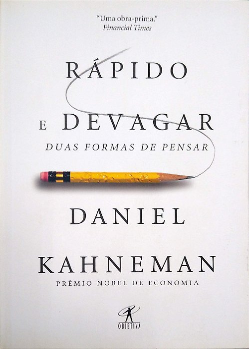 Livro Rápido e Devagar: Duas Formas de Pensar Autor Kahneman, Daniel (2012) [seminovo]