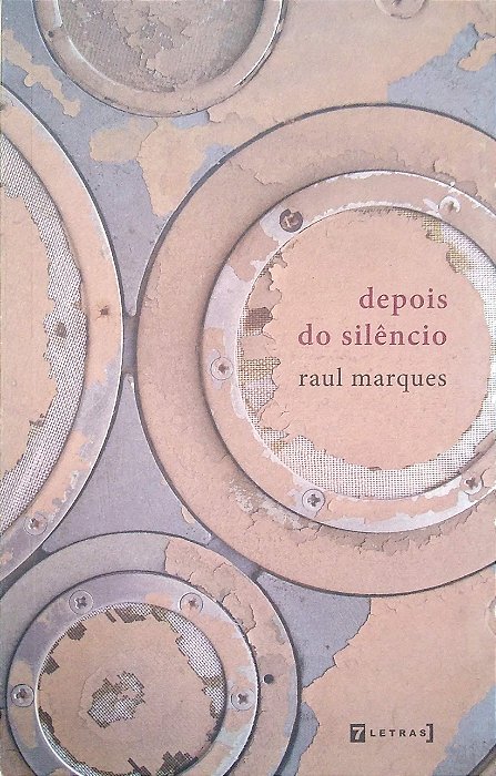 Livro Depois do Silêncio Autor Marques, Raul (2009) [usado]
