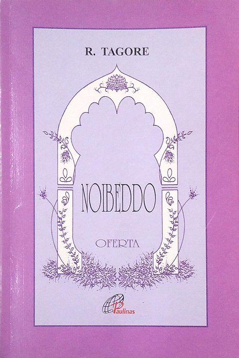 Livro Noibeddo: Oferta [col. Sabedoria] Autor Tagore, Rabindranath (1996) [usado]