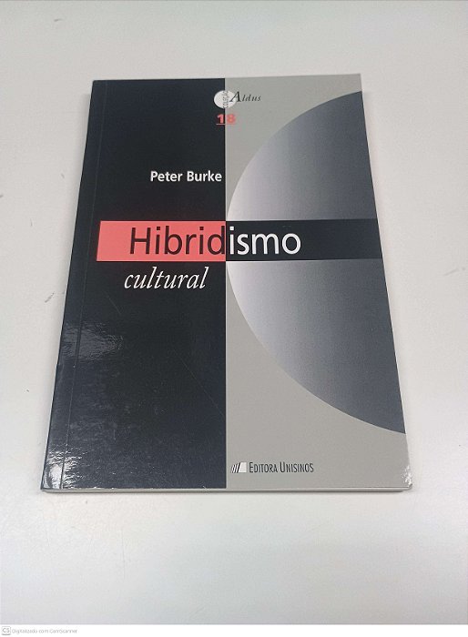 Livro Hibridismo Cultural Autor Burke, Peter (2003) [usado]